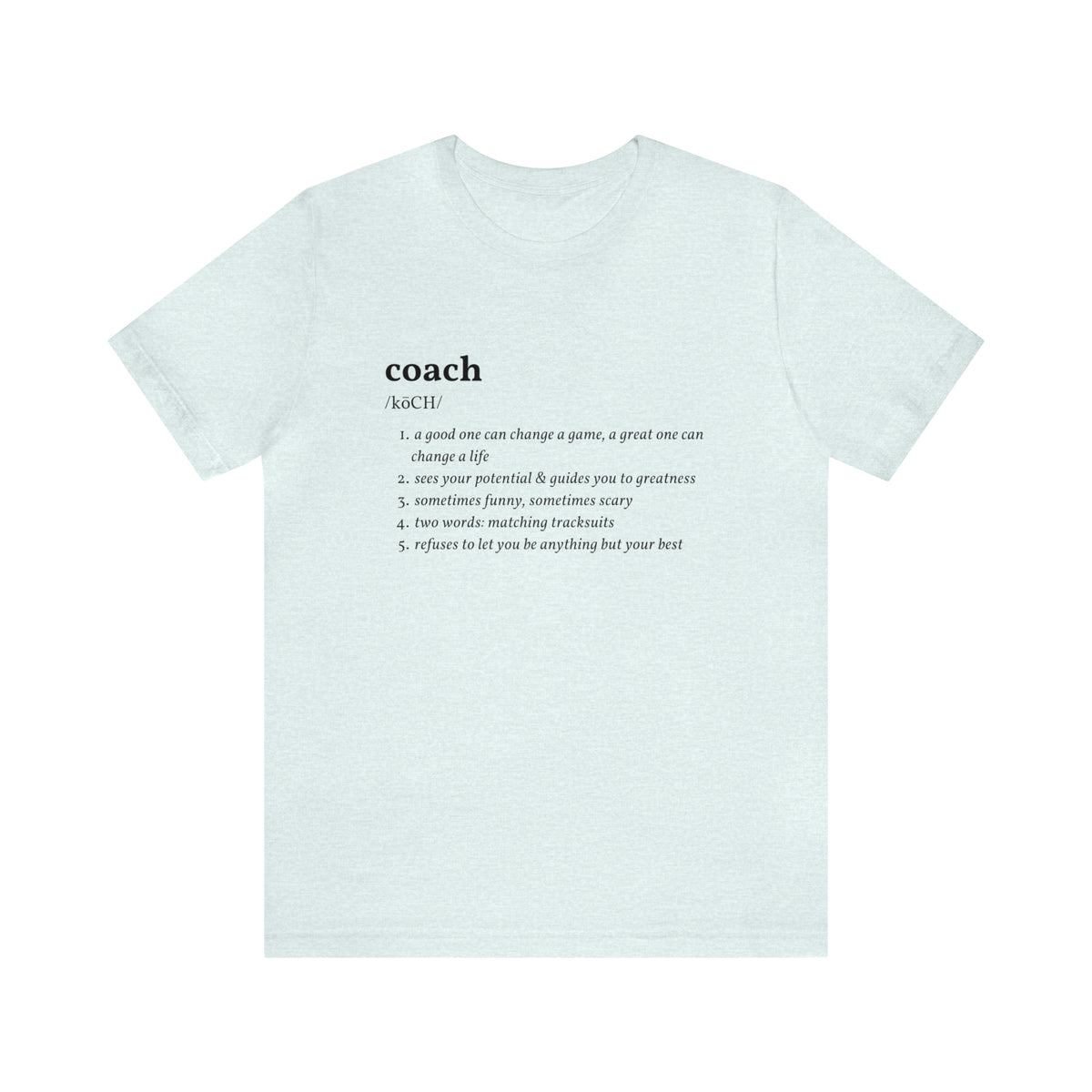Coach Definition Adult T-Shirt
