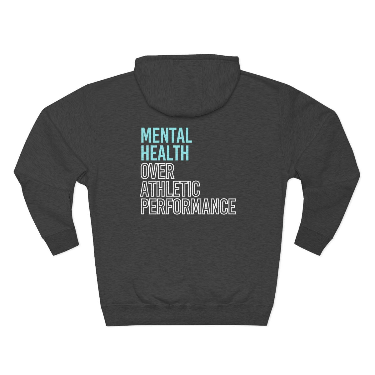 Mental Heath Over Athletic Performance Adult Hooded Sweatshirt