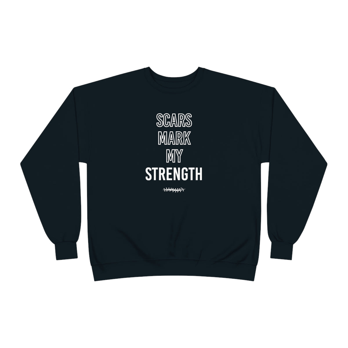 Scars Mark My Strength Adult Crewneck Sweatshirt