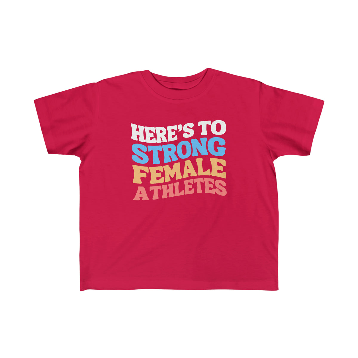 Strong Female Athletes Toddler T-Shirt