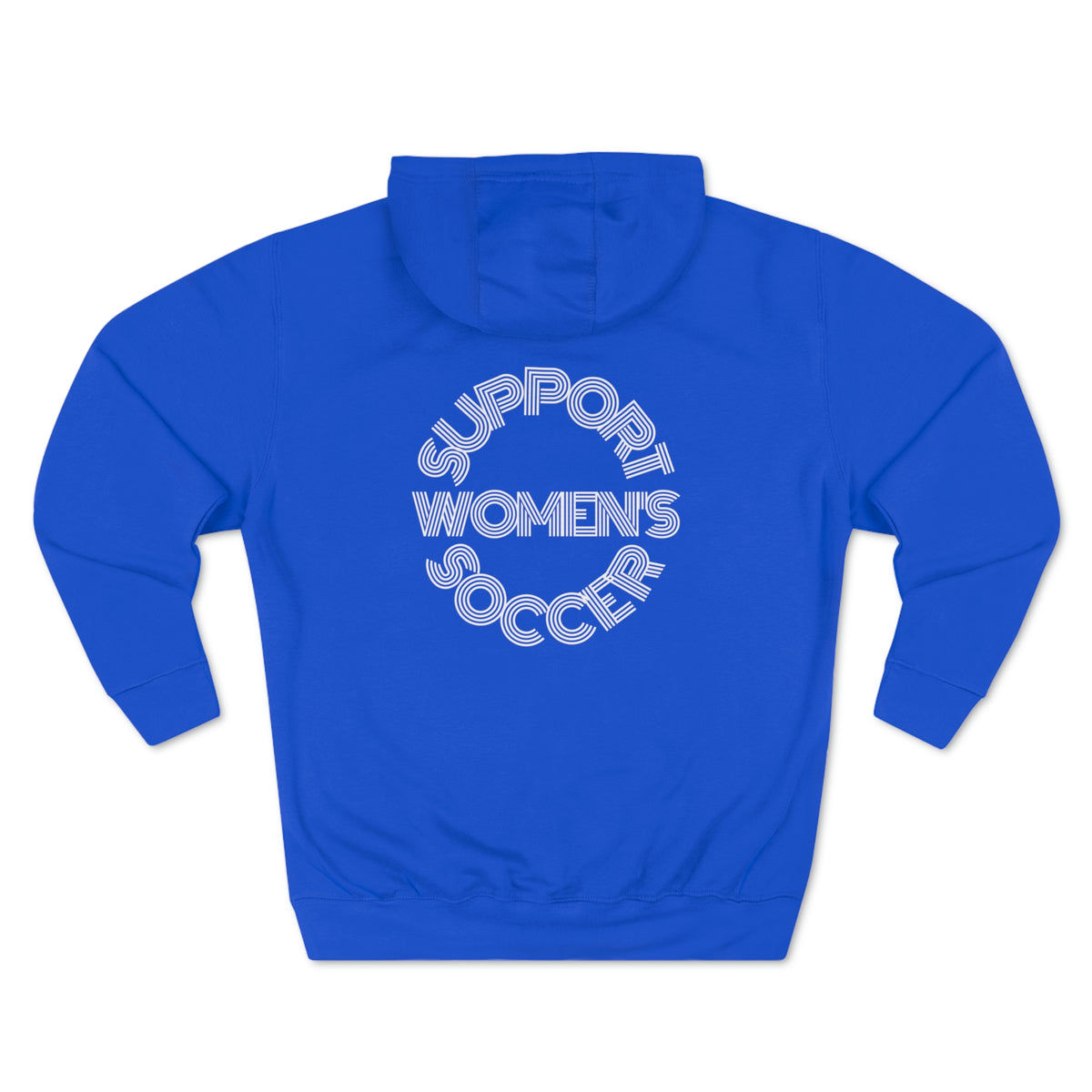 Support Women's Soccer Adult Hooded Sweatshirt