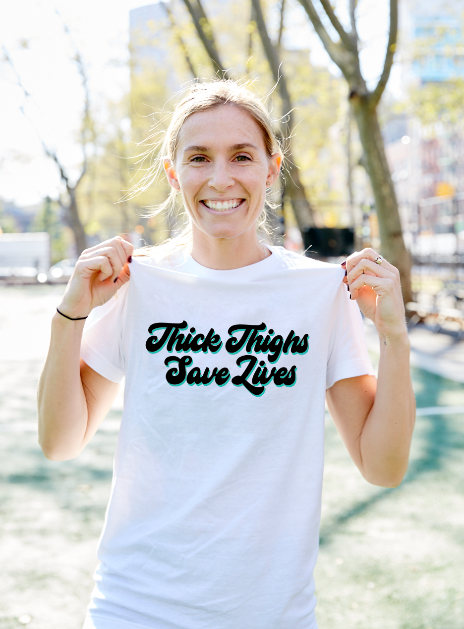 Thick Thighs Save Lives Adult T-Shirt