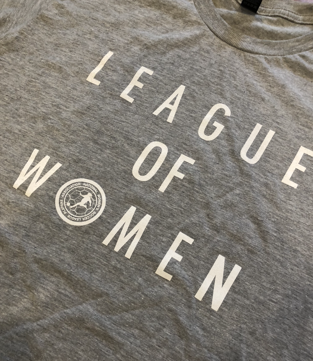 League of Women NWSLPA T-Shirt - soccergrlprobs