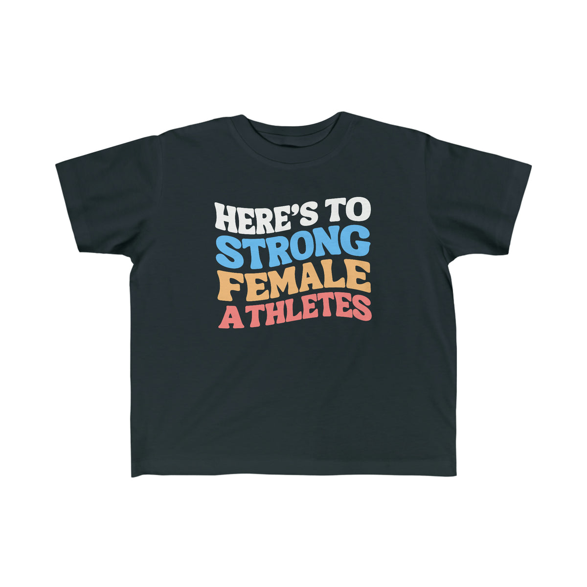 Strong Female Athletes Toddler T-Shirt